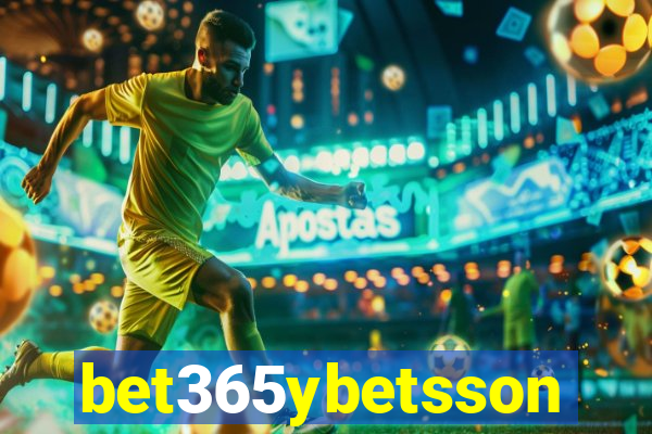 bet365ybetsson