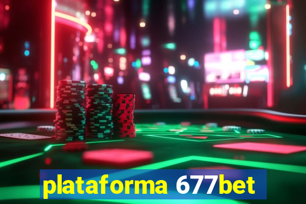 plataforma 677bet