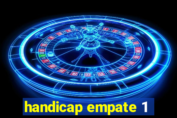 handicap empate 1