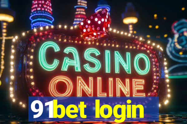 91bet login