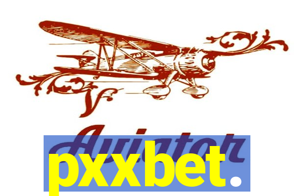 pxxbet.