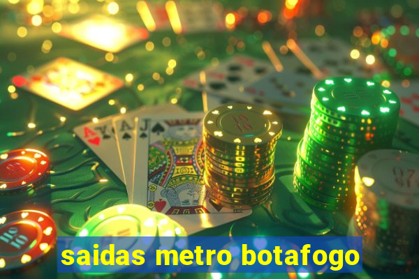 saidas metro botafogo