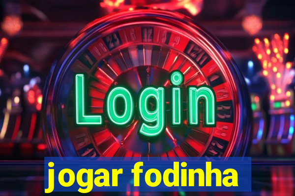 jogar fodinha