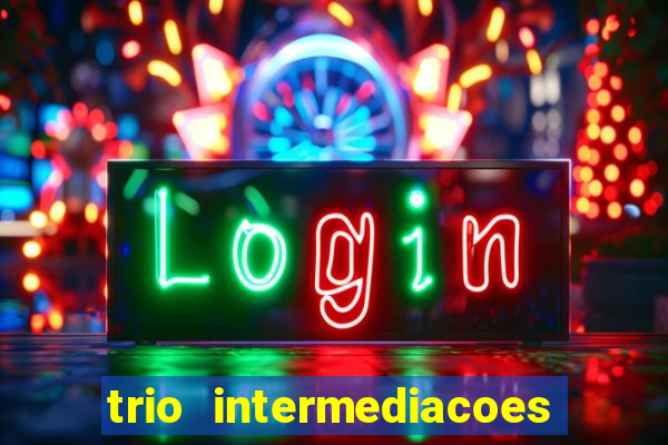 trio intermediacoes jogos online