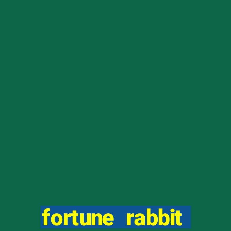 fortune rabbit melhor horário