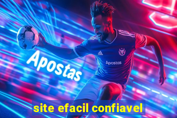 site efacil confiavel