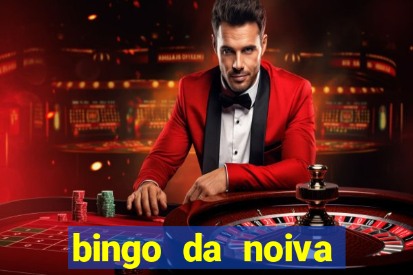 bingo da noiva para imprimir