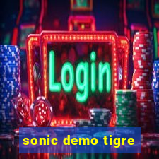 sonic demo tigre