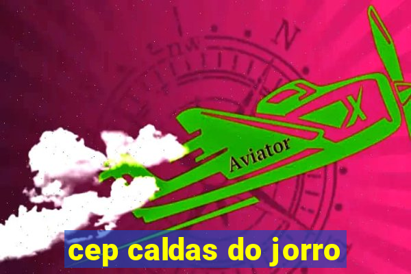 cep caldas do jorro