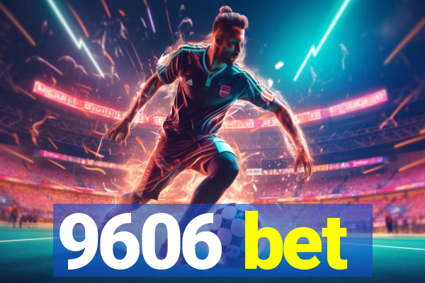 9606 bet