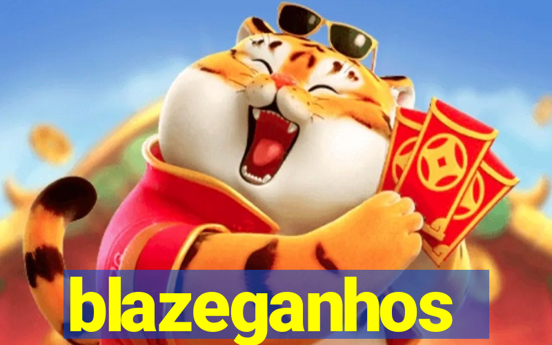 blazeganhos