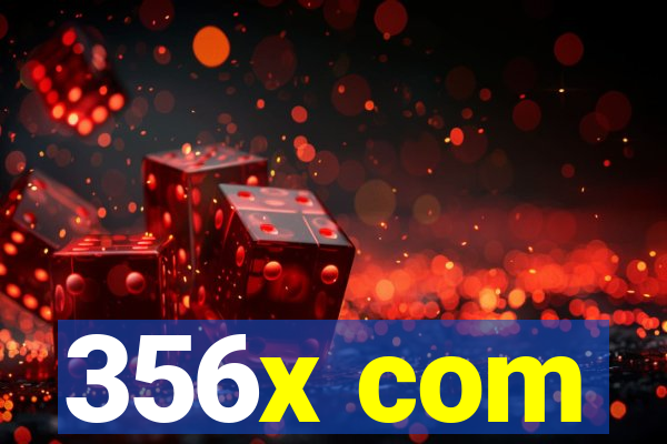 356x com