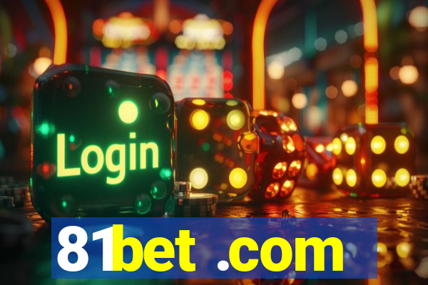 81bet .com