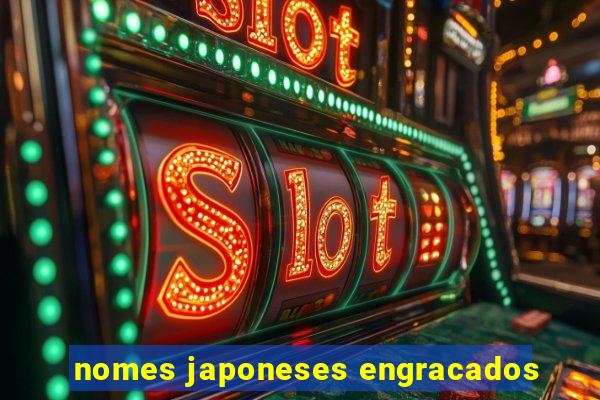 nomes japoneses engracados