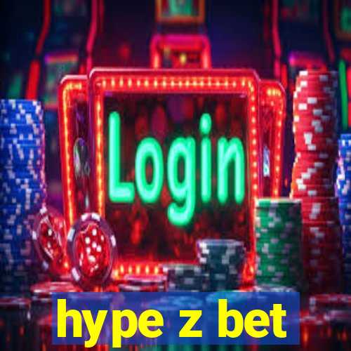 hype z bet