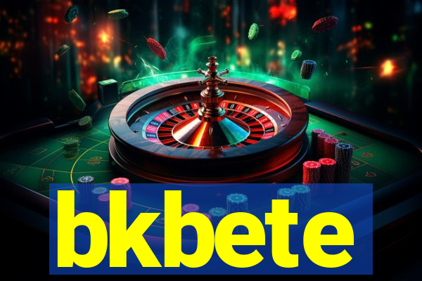 bkbete