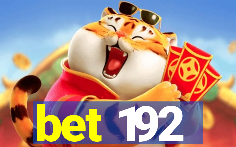 bet 192