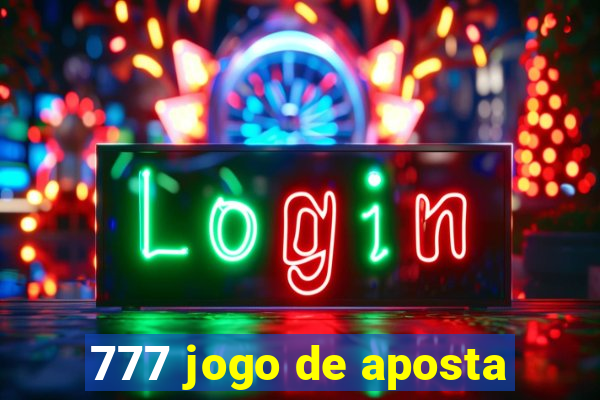 777 jogo de aposta