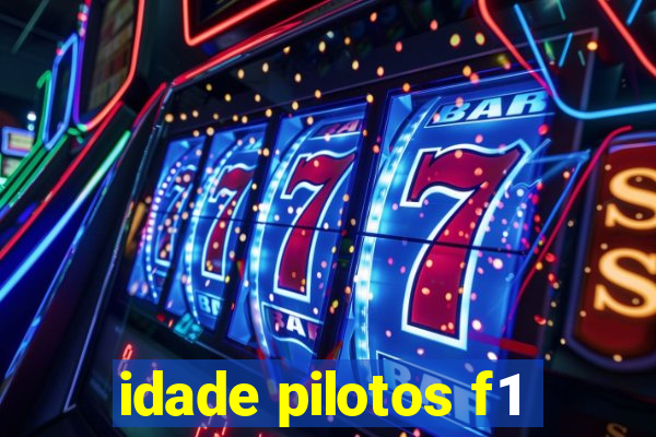 idade pilotos f1