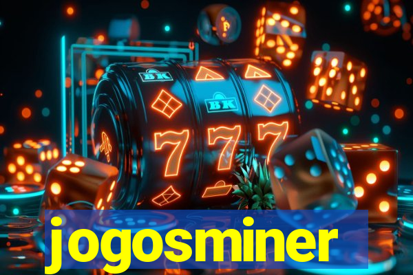 jogosminer