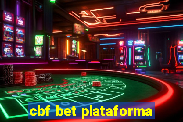 cbf bet plataforma