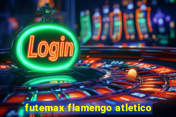 futemax flamengo atletico