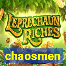 chaosmen