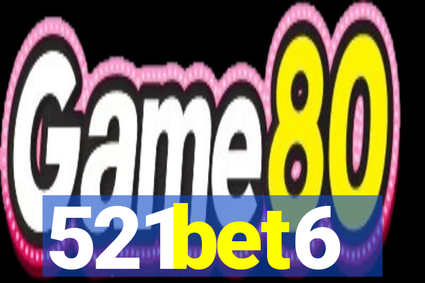 521bet6