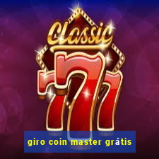 giro coin master grátis