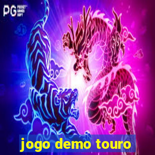 jogo demo touro