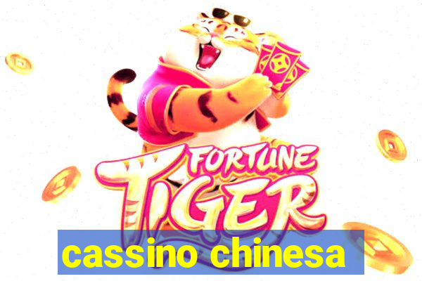 cassino chinesa