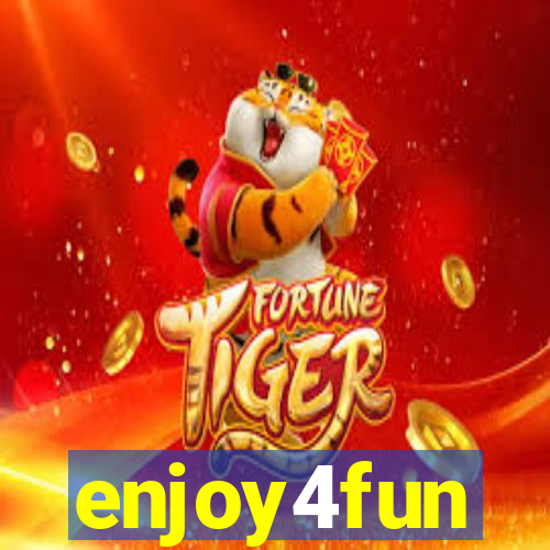 enjoy4fun