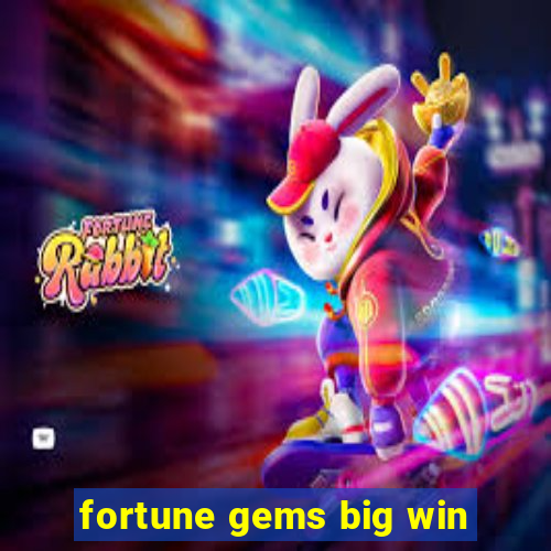 fortune gems big win