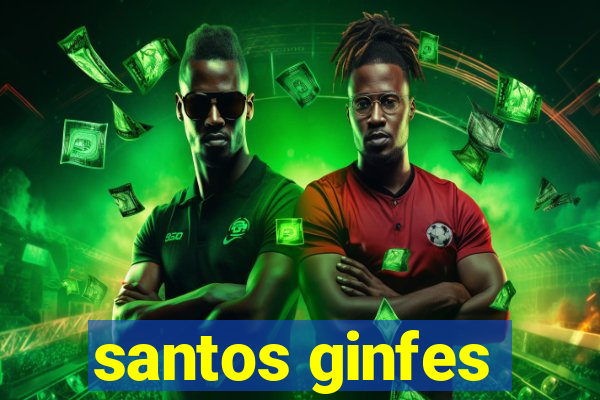 santos ginfes