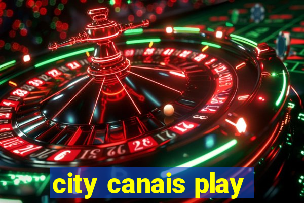 city canais play