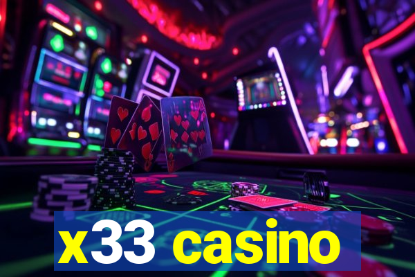 x33 casino