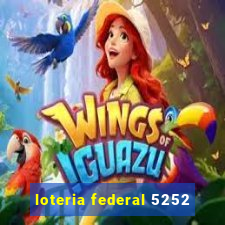 loteria federal 5252