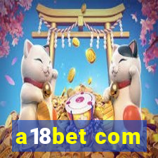 a18bet com