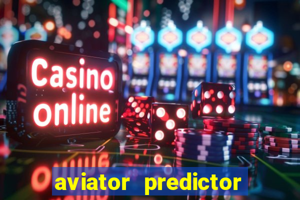 aviator predictor v4.0 activation code free