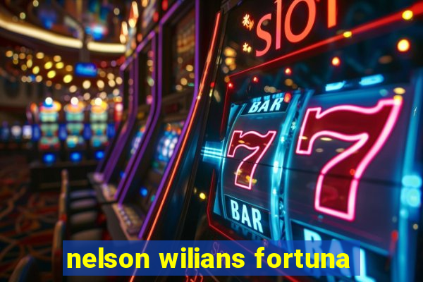 nelson wilians fortuna