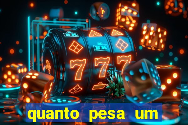 quanto pesa um fuzil 762