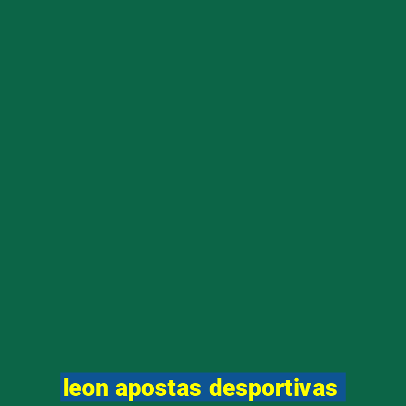 leon apostas desportivas