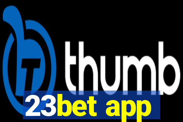 23bet app