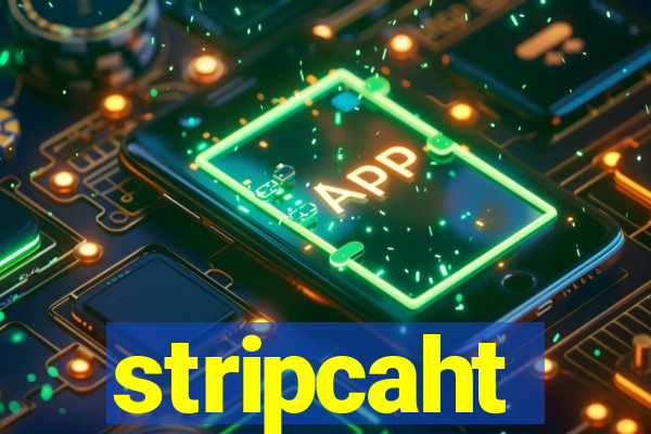 stripcaht