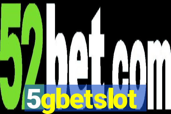 5gbetslot