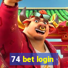 74 bet login