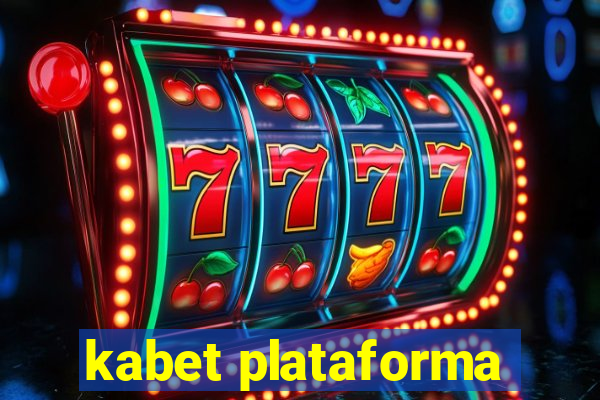 kabet plataforma