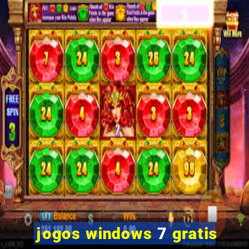 jogos windows 7 gratis