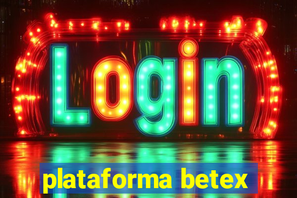 plataforma betex