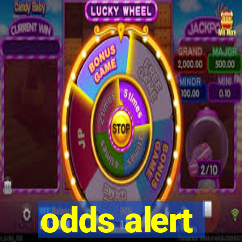 odds alert